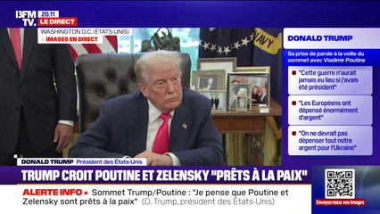 Sommet en Alaska: "Si je n'étais pas président, l'Ukraine aurait déjà perdu cette guerre, Poutine aurait déjà tout pris", affirme Donald Trump