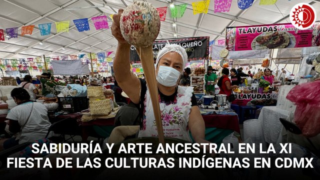 Disfrutan la XI Fiesta de las Culturas Indígenas, Pueblos y Barrios Originarios de CDMX 2025