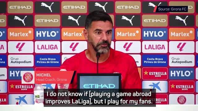 Girona's Michel opposes proposed LaLiga game in Miami