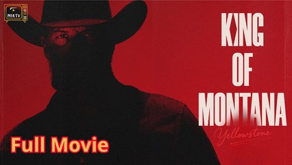 Yellowstone- King Of Montana - Full Movie