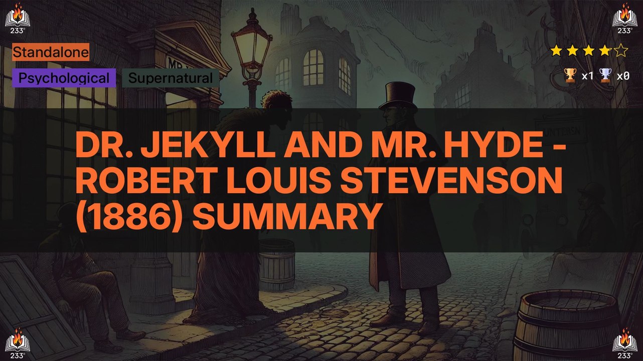 Dr. Jekyll and Mr. Hyde - Robert Louis Stevenson (1886) Summary
