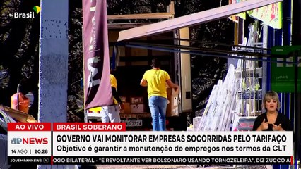 Governo vai monitorar empresas socorridas pelo tarifaço
