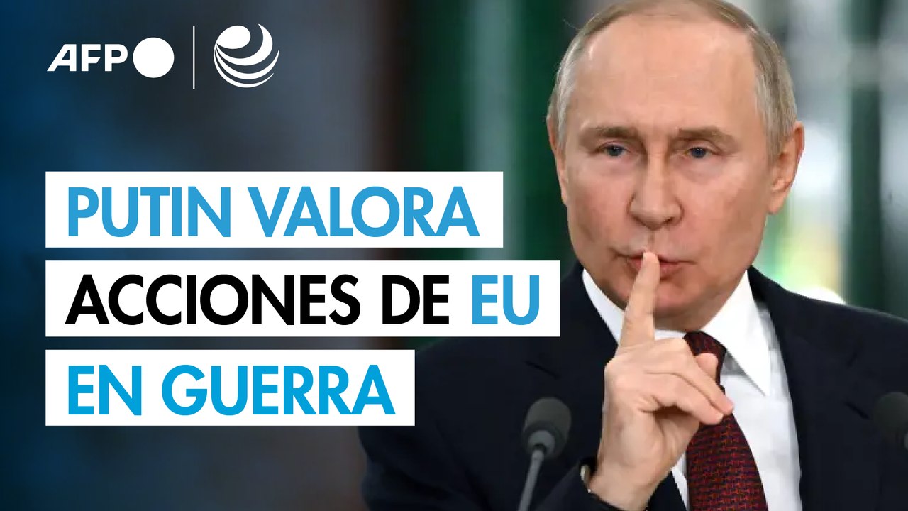 Putin elogia los esfuerzos "sinceros" de EU para poner fin al conflicto en Ucrania