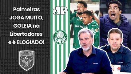 "Há MUITO TEMPO NÃO SE VIA o PALMEIRAS JOGAR ASSIM! Meteu 4 a 0 no Universitario, e o Abel hoje..."