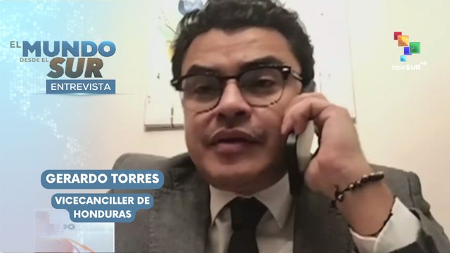 Gerardo Torres vicecanciller de Honduras EL MUNDO DESDE EL SUR 14-08-2025