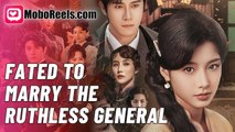 Fated To Marry The Ruthless General