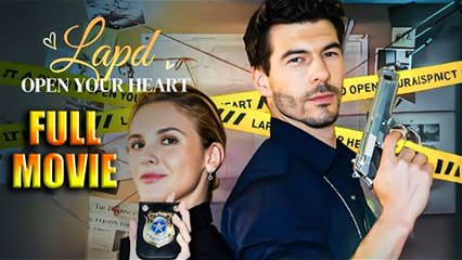 LAPD! Open Your Heart - Full Movie HD - Best Drama ShortFilms Hot