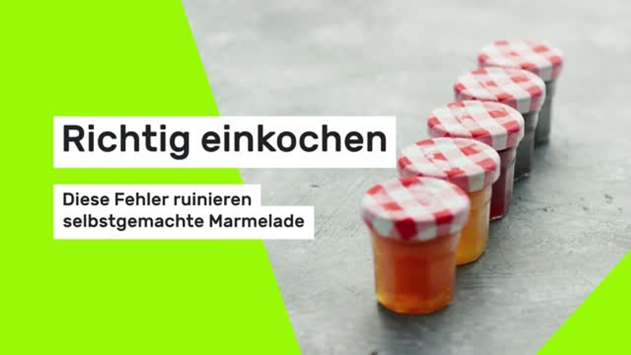 Richtig einkochen: Diese Fehler ruinieren selbstgemachte Marmelade