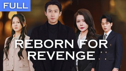 Reborn for Revenge: A New Beginning