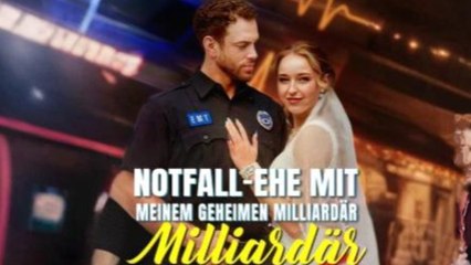 Notfall-Ehe mit meinem geheimen Milliardär