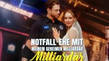 Notfall-Ehe mit meinem geheimen Milliardär