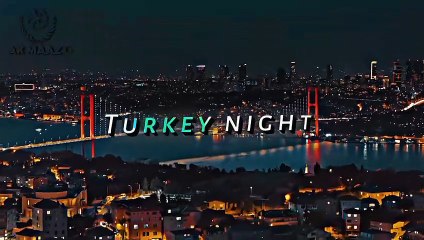Turkey 🇹🇷 Night 4k view