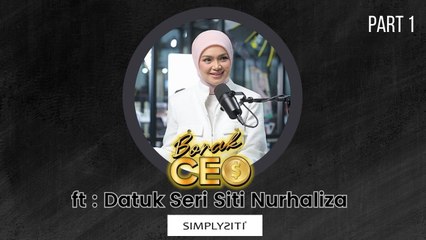 Borak CEO - SimplySiti & Yayasan Nurjiwa Lambang Tanggungjawab Sosial Datuk Seri Siti Nurhaliza (Part 1)