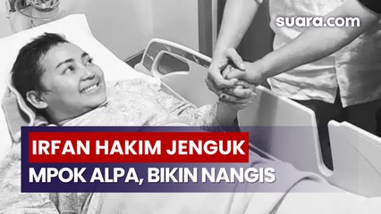 Irfan Hakim Jenguk Bawa Pisang Goreng, Reaksi Mpok Alpa Sebelum Meninggal Bikin Nangis