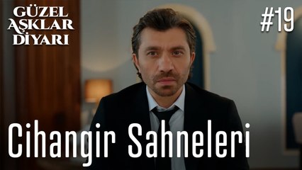 Cihangir Sahneleri - Güzel Aşklar Diyarı