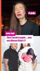 “Elle est fichée S” : Emma Paris fait des révélations choc sur la nouvelle relation de son ex Clara