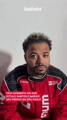 Veja momento em que Hytalo Santos e marido são presos em São Paulo