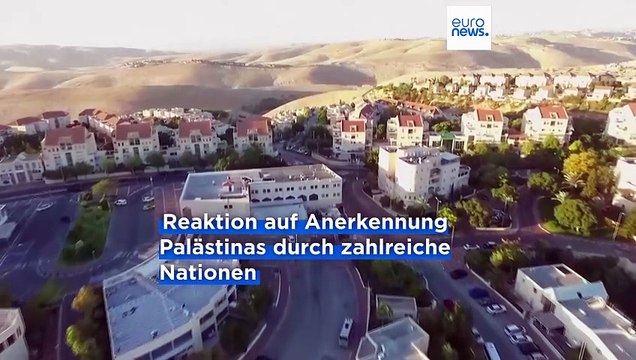 Idee eines palästinensischen Staates begraben - Internationale Kritik an Israels Siedlungsplänen