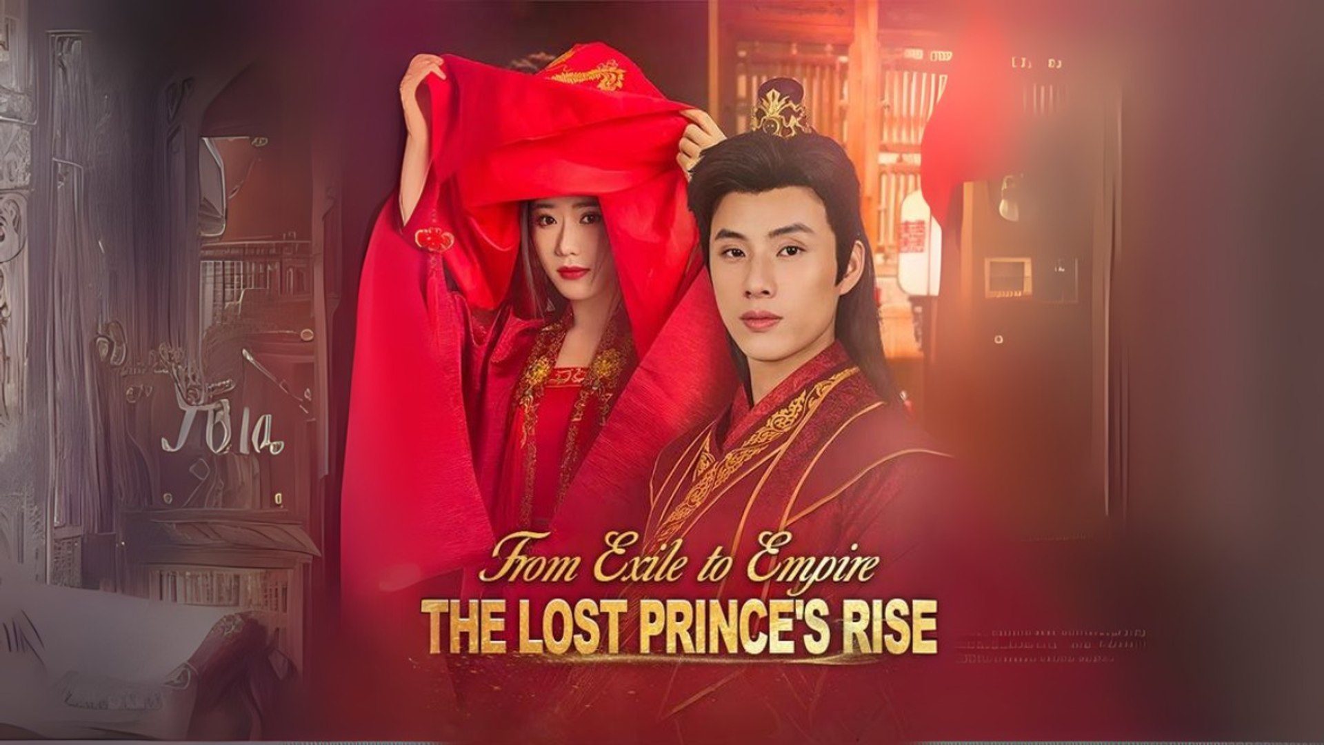 ⁣From Exile to Empire - The Lost Prince's Rise Full HD