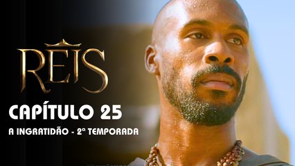 REIS | CAPÍTULO 25 COMPLETO