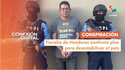 Conexión Digital 15-08: Al menos 3 detenidos por conspiración en Honduras