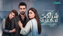 Sharakat Episode 44 (Subtitles) 15th August 2025 _ Sumaiyya Bukhsh - Danial Afzal Khan _ Green TV