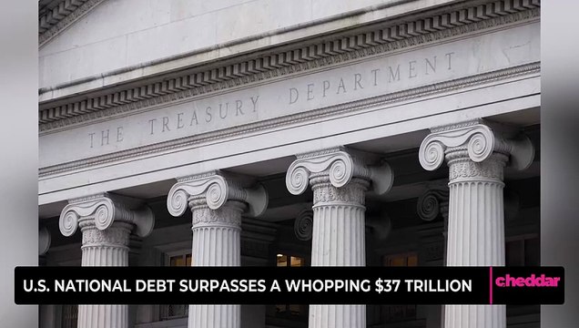 U.S. National Debt Surpasses a Whopping $37 Trillion