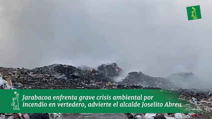 Jarabacoa enfrenta grave crisis ambiental por incendio en vertedero, advierte el alcalde Joselito Abreu