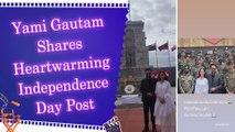 Yami Gautam celebrates 79th Independence Day with husband Aditya Dhar in Leh 