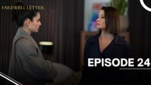 Farewell Letter Episode 24 - Veda Mektubu - English Subtitles - Turkish Series