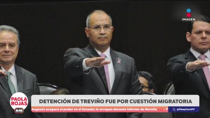 Detención de Carlos Treviño habría sido por un tema migratorio | DPC con Paola Rojas