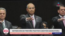 Detención de Carlos Treviño habría sido por un tema migratorio | DPC con Paola Rojas