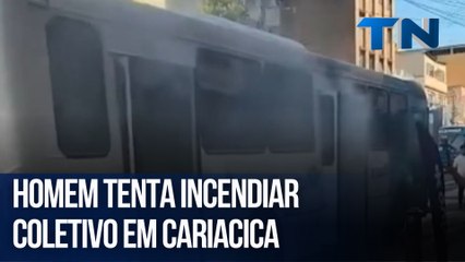 Homem tenta incendiar coletivo em Cariacica