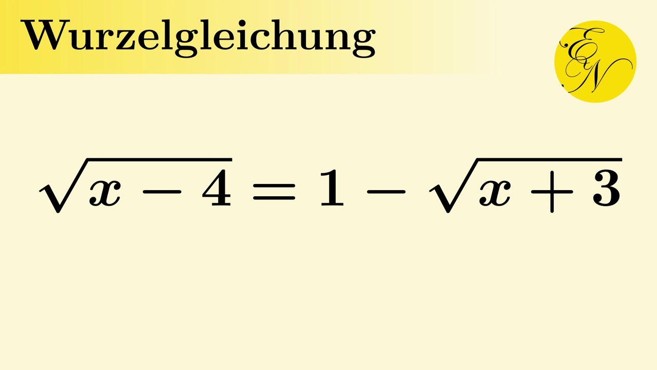 Wurzelgleichung mit 2 Wurzeln und binomischen Formeln