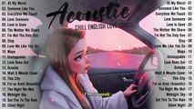 Best Acoustic Songs 2025 💖 Chill English Acoustic Love Songs Cover 💖 Acoustic Songs 2025 Playlist