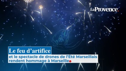 Le feu d’artifice et le spectacle de drones de l’Été Marseillais rendent hommage à Marseille