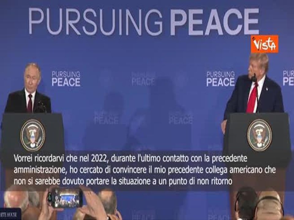 Putin ad Anchorage: Se Trump fosse stato Presidente Usa nel 2022 non ci sarebbe stata guerra