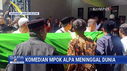 Suasana Pemakaman Mpok Alpa, Gaya Lugas dan Humor Betawi Jadi Kenangan | SAPA PAGI