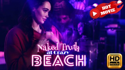 Naked Truth At Crazy Beach Hd - Drama Shortfilms Hot
