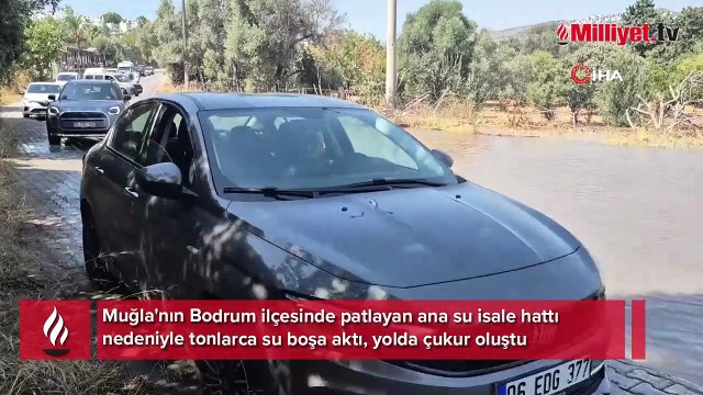 Bodrum’da ana su isale hattı patladı: Tonlarca su boşa aktı