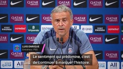 PSG - Luis Enrique : “Continuer à marquer l’histoire en gagnant une 2ème LDC de suite”