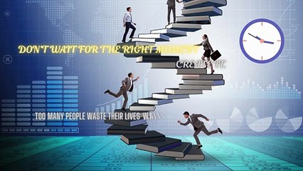 Don’t Wait for the Right Moment – Create It | Powerful Motivation 2025 #motivation #quotes