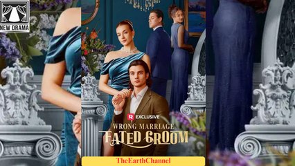 💚🍏 👍 [Good] Wrong Marriage Fated Groom 🌍 Full Movie dailymotion ReelShort ⭐ 08.28.54 ⏰ 08.28 🌐 12.30