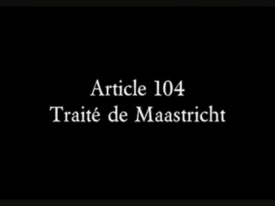 Etienne Chouard et l'article 104 de Maastricht