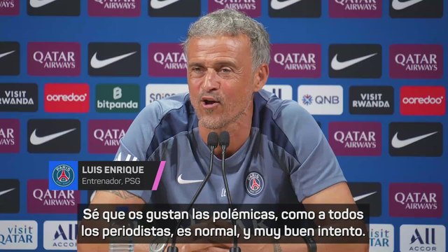 Luis Enrique: “Cómo os gusta la polémica a los periodistas...”