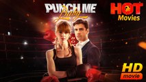 Punch Me Baby | Full Movie HD - Best Drama ShortFilms Hot Romance