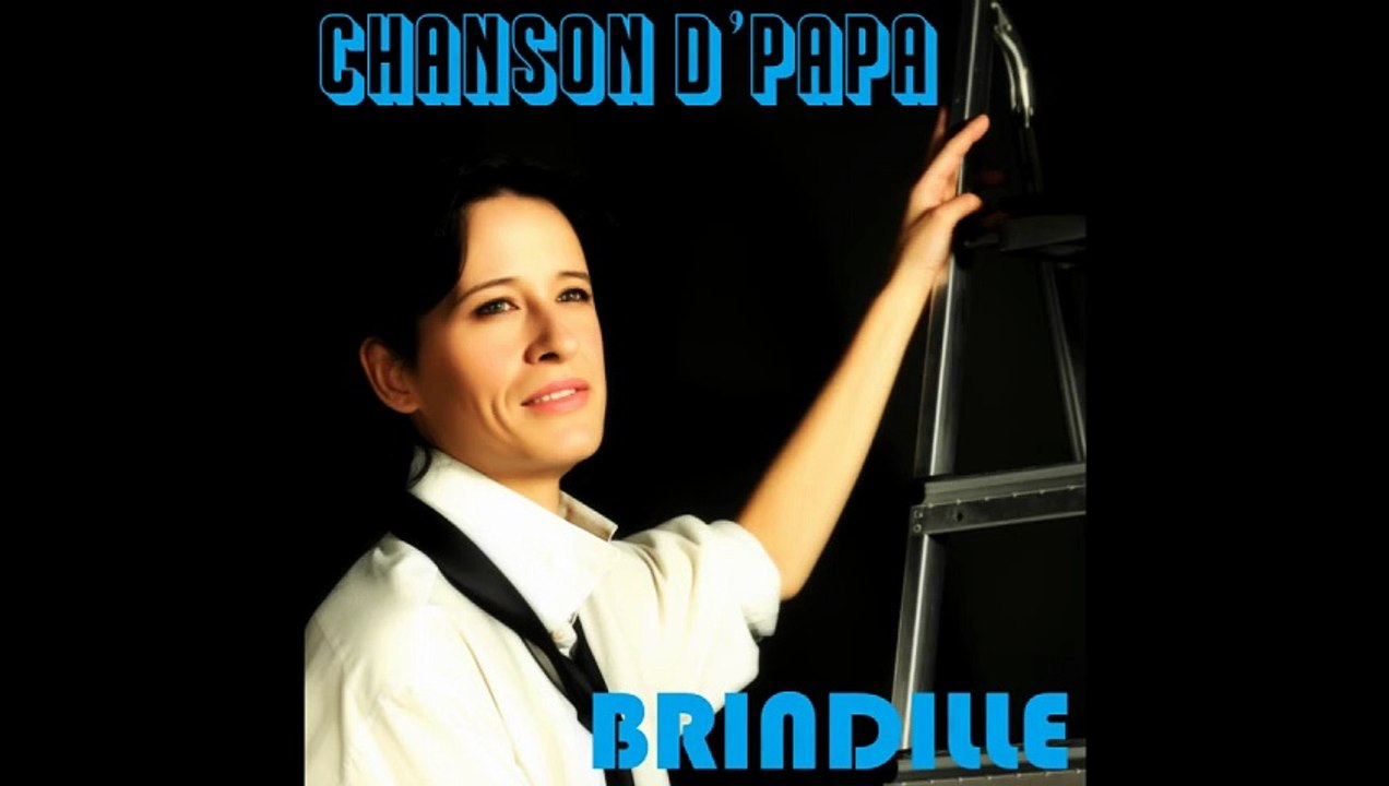 Chanson d'papa - Brindille