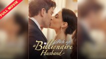 Pick Up A Billionaire Husband (COMPLETED) NEW MOVIE 2025