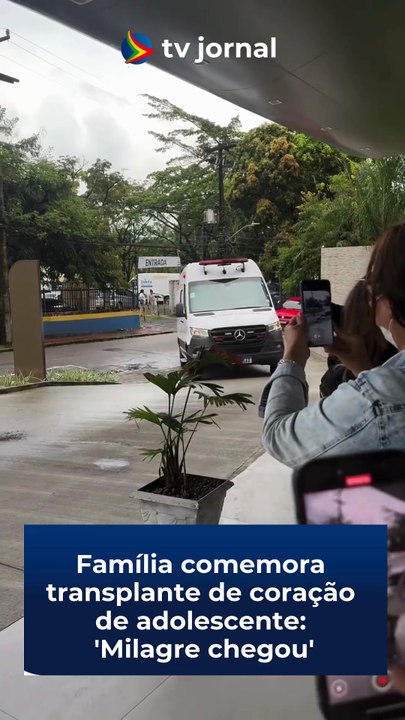 Família comemora transplante de coração de adolescente: 'Milagre chegou'