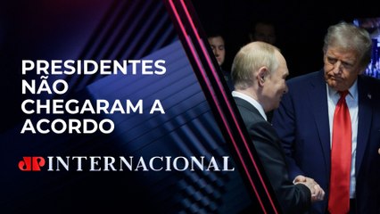 Trump e Putin se reúnem no Alasca para negociar cessar-fogo na Ucrânia | JP Internacional